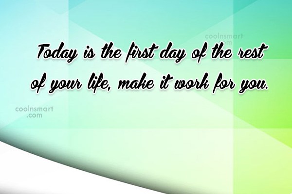 21+ Inspirational Quotes For First Day Of Work - Audi Quote