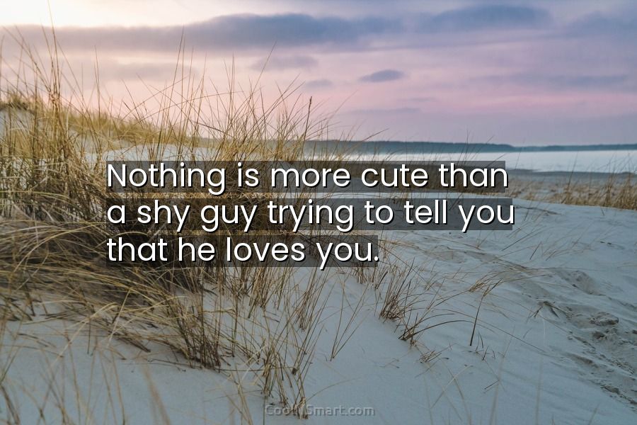 shy quotes for guys