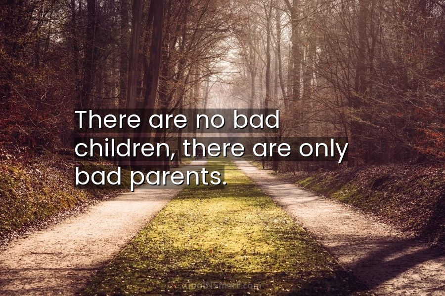 bad child quotes