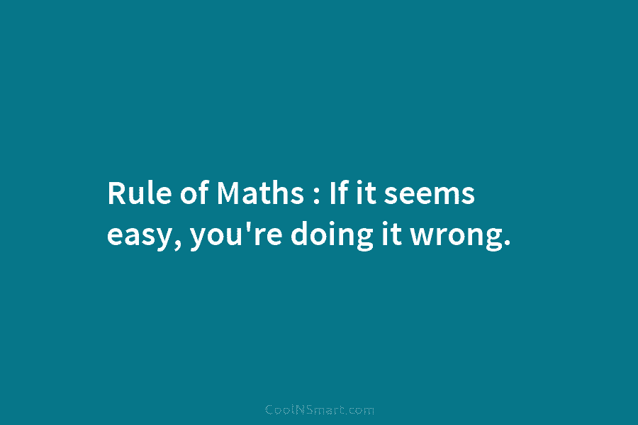 90+ Math Quotes, Sayings about Mathematics - CoolNSmart