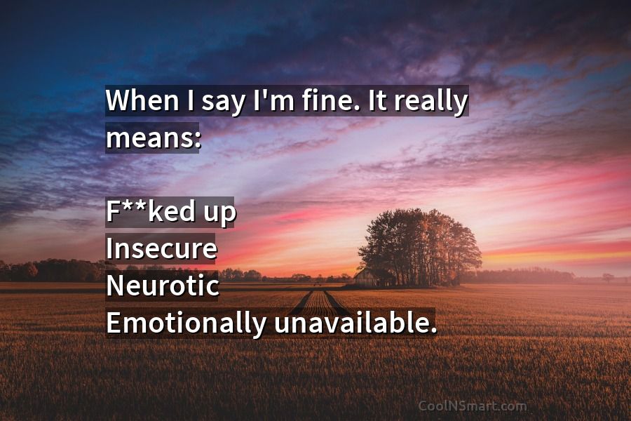 I'm fine” and what it really means