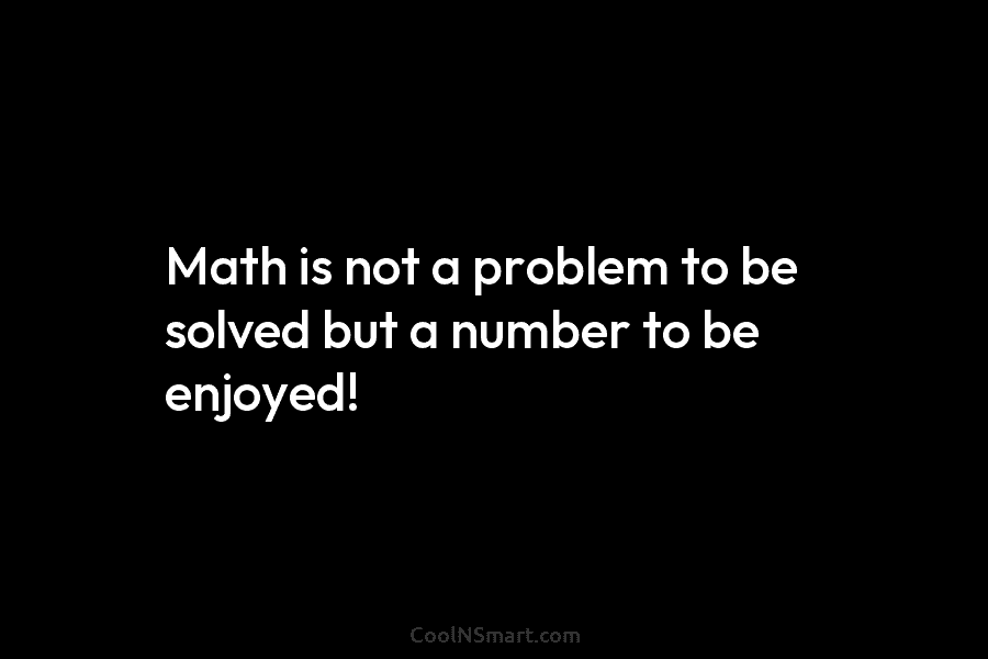90+ Math Quotes, Sayings about Mathematics - CoolNSmart