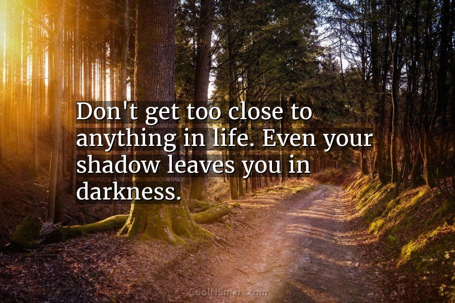 Quote: Don’t get too close to anything in... - CoolNSmart